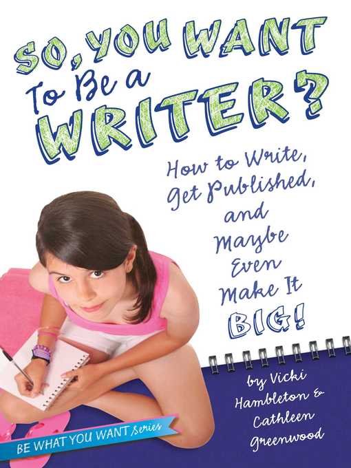 Title details for So, You Want to Be a Writer? by Vicki Hambleton - Wait list